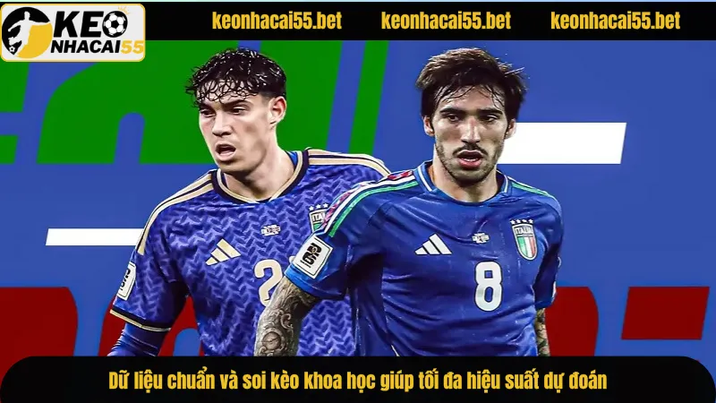 Kèo Nhà Cái - Xem Tỷ Lệ Keo Nha Cai 55 Trực Tuyến Hôm Nay 16 Dữ liệu chuẩn và soi kèo khoa học giúp tối đa hiệu suất dự đoán